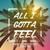 All I Gotta Feel - Andrea Condor