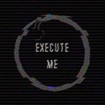 Обложка трека Execute Me