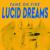 Lucid Dreams - Lucid Luck