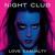 Give Yourself Up - Night Club
