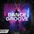 Dance Groove - OJAX