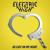 Go Easy on My Heart - Electric High