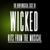 Something Bad - The New Musical Cast of Wicked
