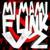 MI MAMI FUNK, Vol. 2 (Ultra Slowed) - DJ DYLANFK