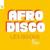 Afro Disco - Les Bisous