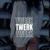TWERK - Kean Dysso