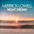 Night Dream - Merrick Lowell
