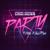 Party - Артист без имени