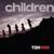 Children Radio Edit - TomYam