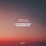 Обложка трека Lovers Say Goodbye