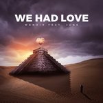 Обложка трека We Had Love