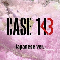 Обложка трека CASE 143 -Japanese version-