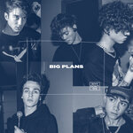 Обложка трека Big Plans