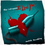 Обложка трека The Red Means I Love You