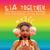 Together - Sia