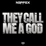 Обложка трека They Call Me a God