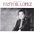 Vete - Pastor Lopez