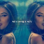 Обложка трека Sea Lo Que Sea feat. Carine