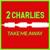 Take Me Away - 2 Charlies