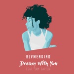 Обложка трека Dream With You (feat. Sam Darton)