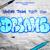 Dreams - DaBoyDame