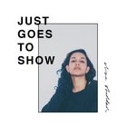 Обложка трека Just Goes to Show