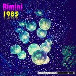 Обложка трека Rimini 1985
