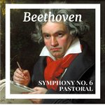 Обложка трека Symphony No. 6 in F Major, Op. 68 "Pastoral": II. Scene by the Brook