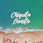 Обложка трека Chiquita Bonita