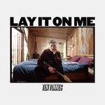Обложка трека Lay It on Me