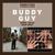 I've Got Dreams To Remember featuring John Mayer - Buddy Guy