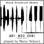 Обложка трека Alcina, HWV 34: Ah! mio cor! (Alcina)