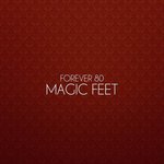 Обложка трека Magic Feet