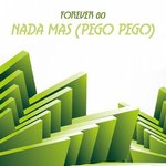 Обложка трека Nada Mas (Pego Pego)