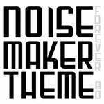Обложка трека Noise Maker Theme