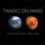 Tango on Mars - Electro Dub Tango