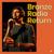 Come With Us - Bronze Radio Return
