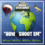 Обложка трека How I Shoot ‘Em