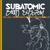 Feel Thru Life - Subatomic Sound System