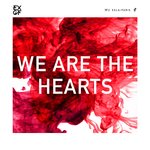 Обложка трека We are the Hearts