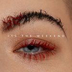 Обложка трека It's the Weekend