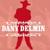 Immortel blues - Dany Delmin