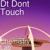 Double Tap - Dt Dont Touch