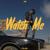 Watch Me - Jaden Smith