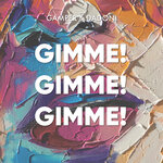 Обложка трека Gimme! Gimme! Gimme!