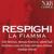 La fiamma, P. 175, Act I, Scene 6: Il prato de' miei giochi (Donello, Silvana) - Orchestra Del Teatro Dell'Opera Di Roma