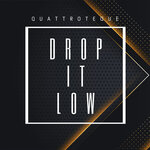 Обложка трека Drop It Low