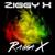 Ragga X - Ziggy x