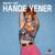 Öfkem Var (Hande Yener Perf.) - Hande Yener