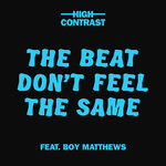 Обложка трека The Beat Don't Feel The Same
